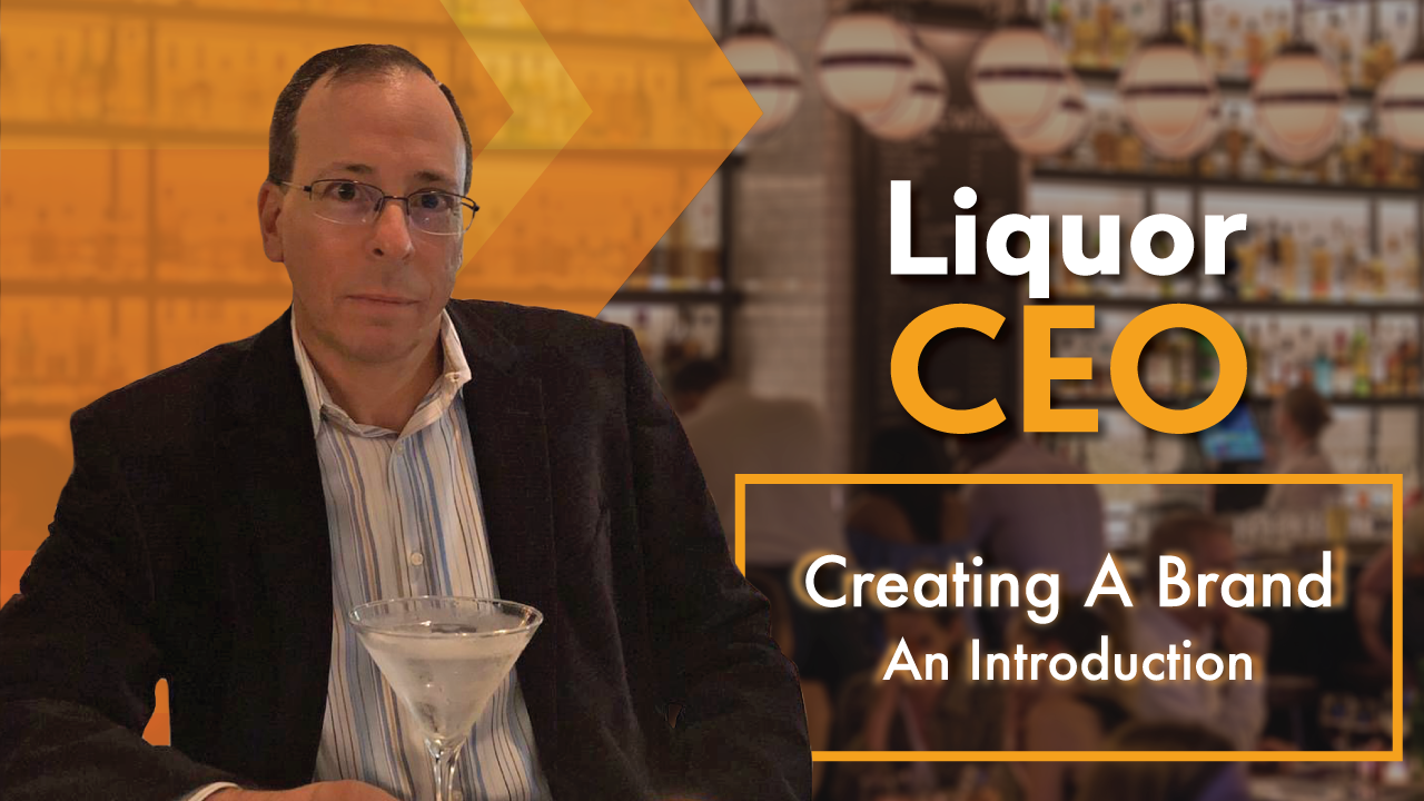 Liquor CEO - Charles Vaughn - Creating a Brand